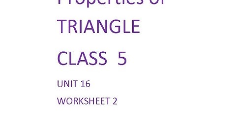Class 5 Unit 16 worksheet 2 Properties of a Triangle Maths DAV