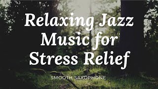 Relaxing Jazz Music for Stress Relief #meditation #Healing #yoga