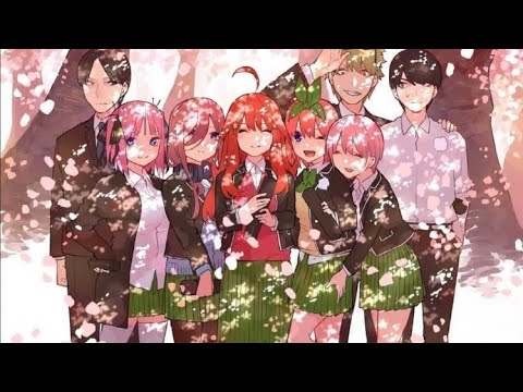 五等分の花嫁～ありがとうの花～  ありがとうの日ver.【AMV】