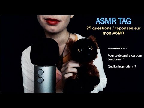 [ASMR français] TAG 25 questions sur l'ASMR