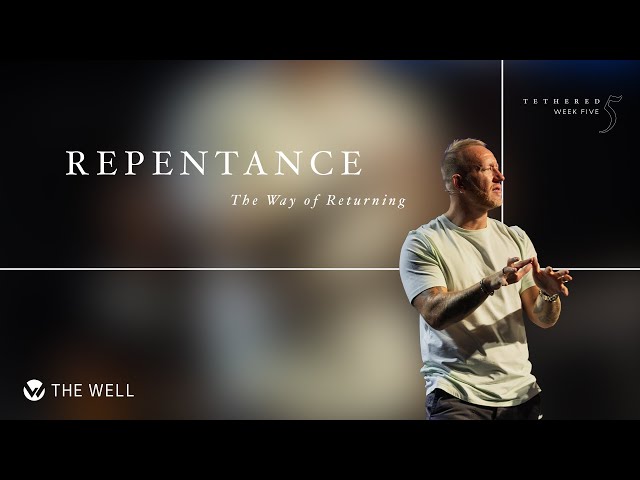Repentance: The Way of Returning | Jason Parrish | September 3, 2023