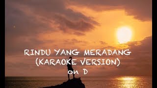 [MUSIC] Rindu yang Meradang - Syifa Hadju (Female version on D)