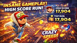 🔥 Subway Surfers High Score Run | Insane Gameplay &amp; Crazy Speed! 🚀