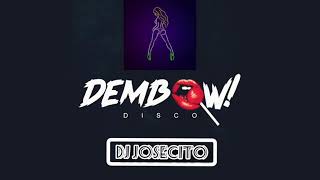 Mix Dembow Vol 7 Dj Josecito