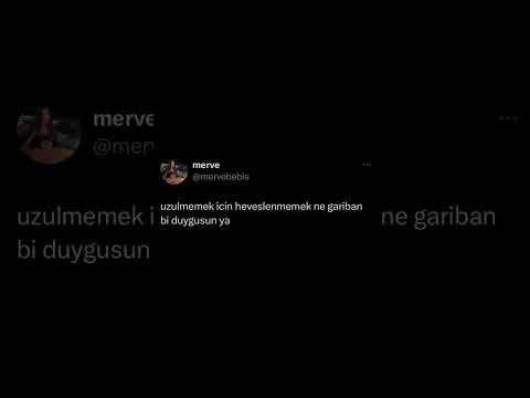 Üzülmemek Için Heveslenmemek Ne Gariban Bi Duygusun Ya