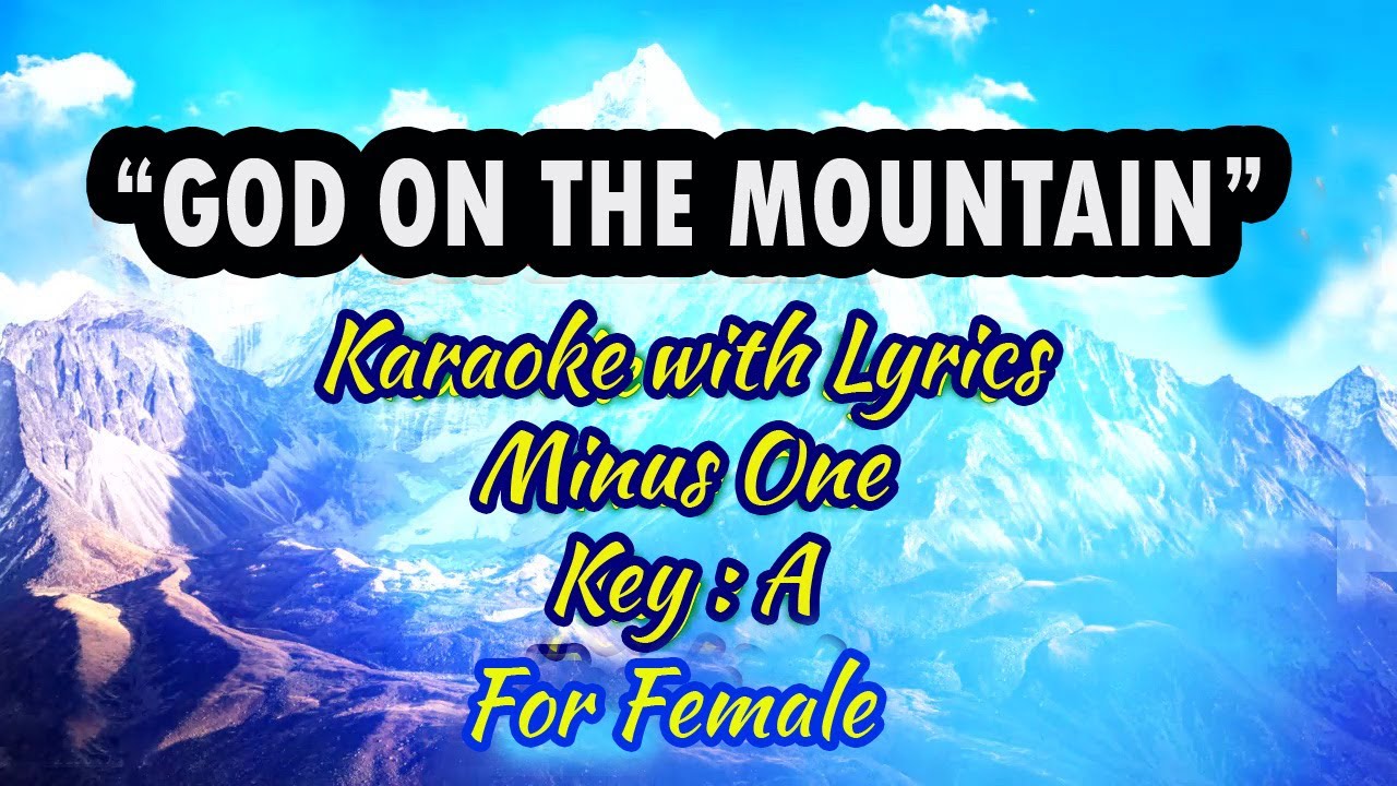 БОГ НА ГОРЕ | Караоке (Тонкость: A) Женский голос