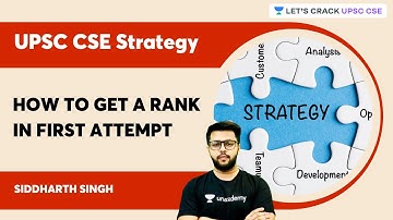 How to Get a rank in First Attempt? UPSC CSE Preparation Strategy Session by Siddharth Singh