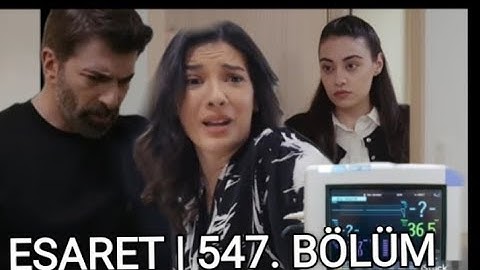 Esaret dizisi 547 Bölüm  Fragmanı I  Orhun ve Hira bebeğini kaybedecek mi?