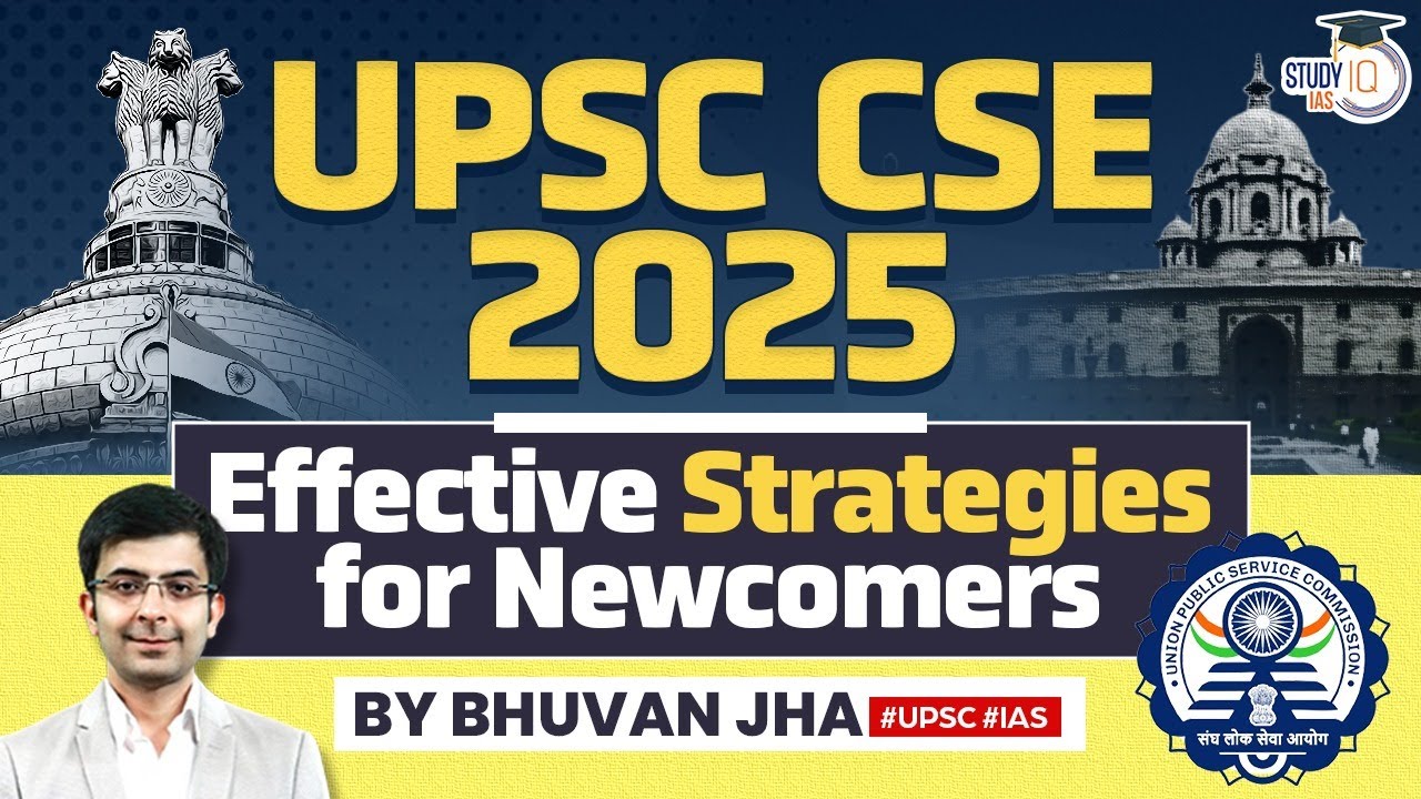 UPSC CSE 2025 Effective Strategies for UPSC Preparation