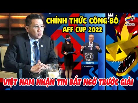 Video Chính Thức Công Bố Lịch Bốc Thăm AFF Cup 2022, Việt... - youtube