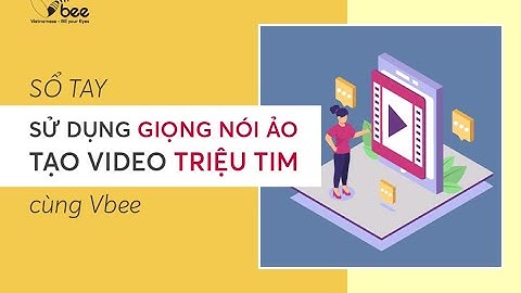 [VBEE] Chuyển văn bản thành giọng nói tự nhiên tiếng Việt & Anh #Vbee #chuyểnvănbảnthànhgiọngnói
