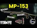 The Best MP-153 Builds! | Ultimate PMC Popper