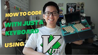 How to program with no mouse - A simple introduction to Vim - Do everything with the terminal Pt. 1