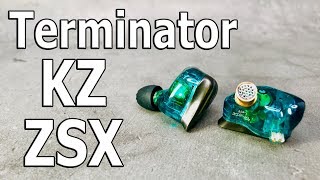 Want Top Sound? Get your sign on KZ ZSX Terminator!