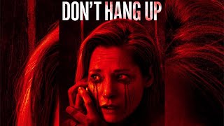 Don't Hang Up - 2016 | Horror Thriller | Full Movie in HD