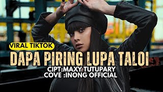 DAPA PIRING LUPA TALOI || COVER INONG  TERBARU 2026