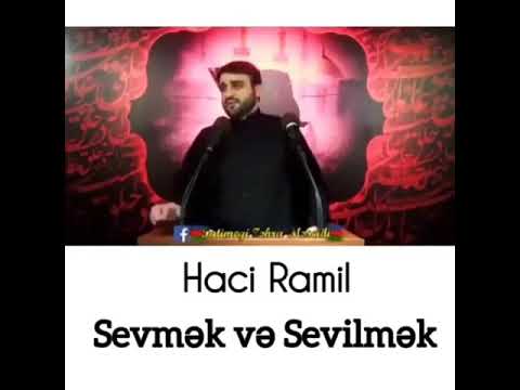 Haci Ramil sevilmek sevmek