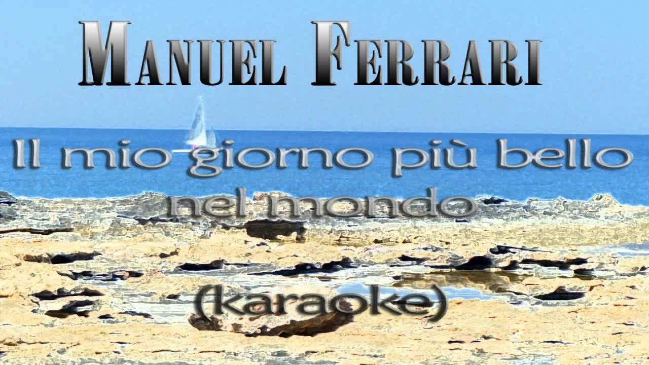 Manuel Ferrari Il mio giorno più bello nel mondo in the style of Francesco Renga YouTube Manuel Ferrari Il mio giorno più bello nel mondo in the style of Francesco Renga YouTube