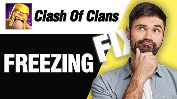 How To Fix Clash Of Clans Freezing | Easy Quick Solution