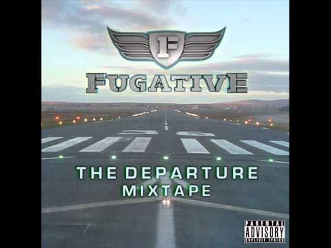 Fugative - The Departure Mixtape - 06 - This Time Round