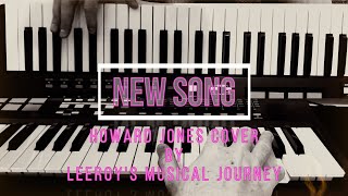 New Song - Howard Jones Full Cover