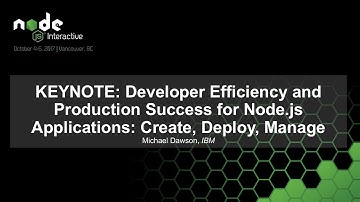 KEYNOTE: Developer Efficiency and Production Success for Node.js Applications