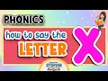 Learning Phonics | Letter X | English Pronunciation | PreK, Kindergarten, 1st Grade | ESL | Kids