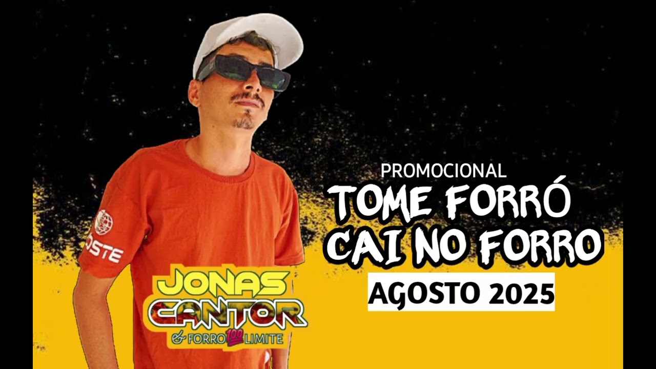 JONAS CANTOR FORRÓZAO AGOSTO 20K25 