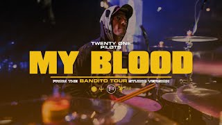 twenty one pilots - My Blood (Bandito Tour Studio Version)