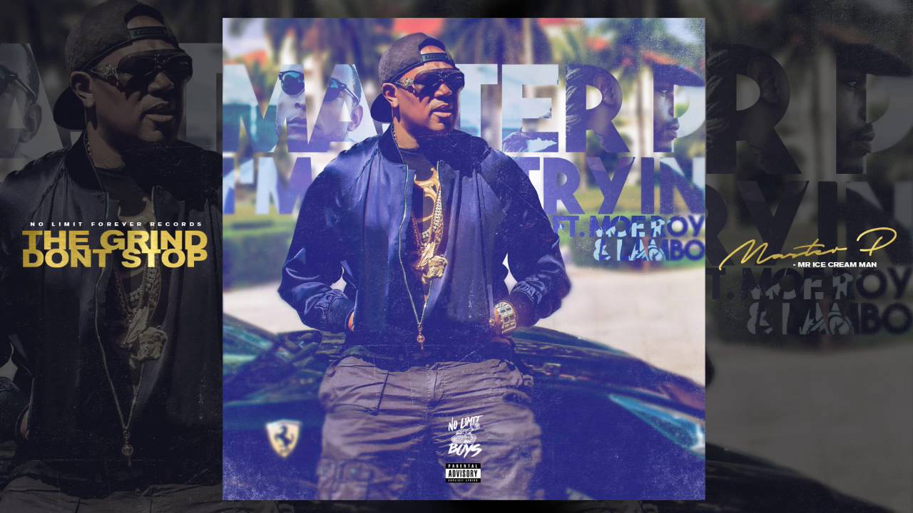 Master P "I'm Just Tryin" ft. Moe Roy & Lambo