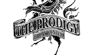 The Prodigy - Break & Enter (¥$ "2026" Edit)
