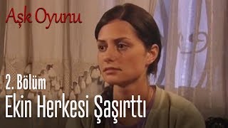 Ekin ailesine evleneceğini açıklıyor - Aşk Oyunu 2. Bölüm