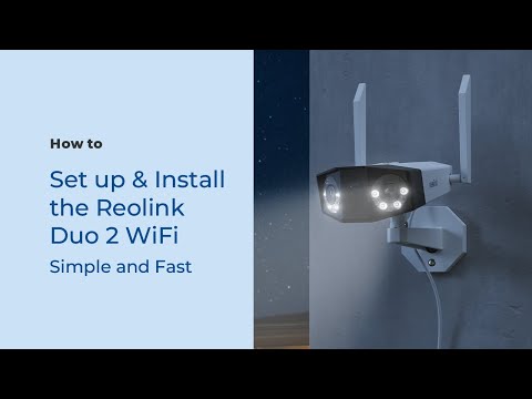 How To Setup Reolink Wifi Camera ?