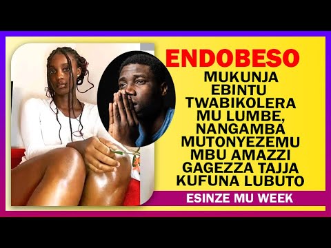 ENDOBESO Mukunja Ebintu  Twabikolera Mu Lumbe Nangamba Mutonyezemu Mbu Amazzi Gagezza