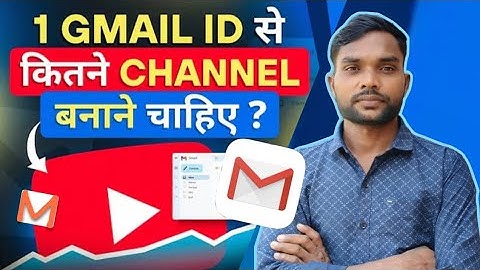 Ek Gmail account से कितने YouTube Channel बनाना सही है | Create Multiple YouTube Channels
