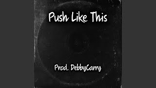 Push Like This