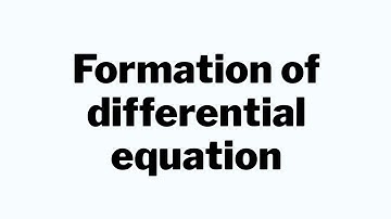 Procedure to form a differential equation  that will represent a family of curves