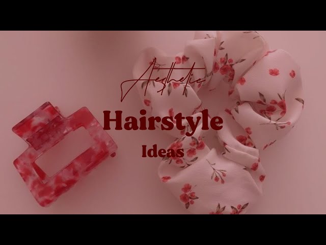 Aesthetic hairstyle ideas ʚɞ class=