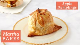 Martha Stewart's Apple Dumplings | Martha Bakes Recipes