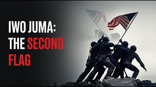Raising the Flag on Iwo Jima - The Photo That's Not What You Think