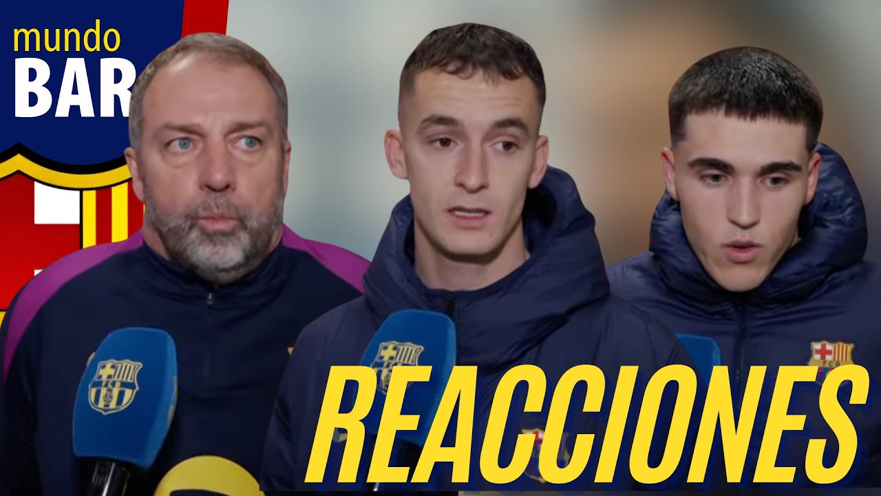 🔥 REACCIONES de FLICK, CUBARSI Y CASADÓ tras ser LA VICTORIA ante el Racing de Santander (0-2)