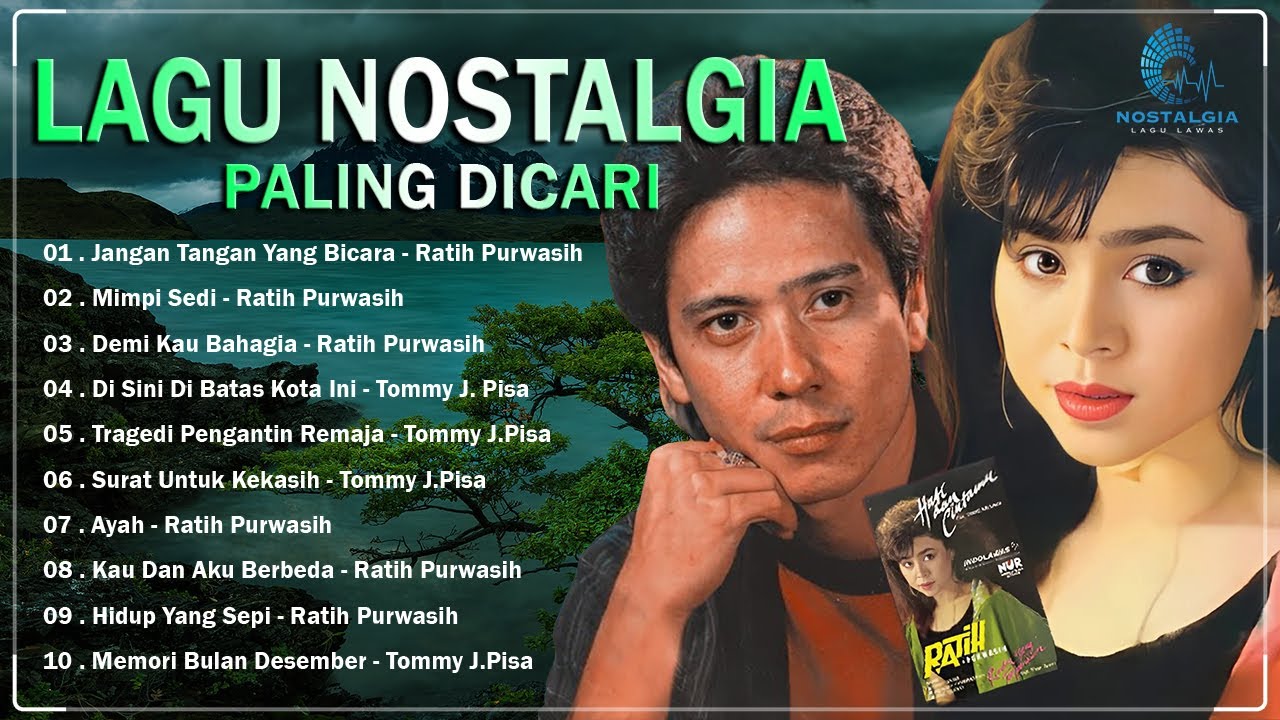 Ratih Purwasih dan Tommy J Pisa Full Album 🌼 Lagu Lawas Nostalgia 80an 90an ⛑ Lagu Kenangan