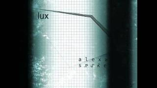 ALEX SMOKE - Filla