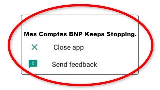 How To Fix Mes Comptes BNP Paribas Apps Keeps Stopping Problem in Android Phone screenshot 5