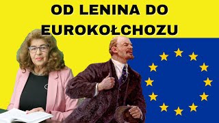 Od Lenina Do Eurokołchozu - Dr Ewa Kurek