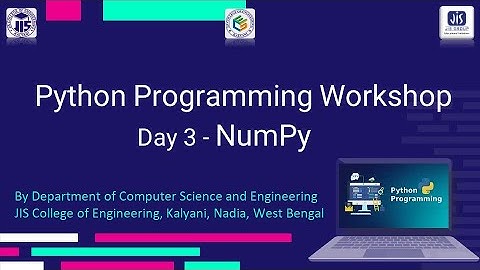 Day 3 of Python workshop by Department of Computer Science and Engineering, JISCE
