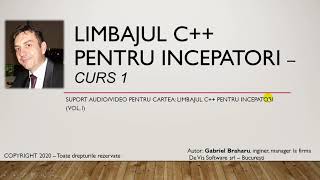 Limbajul C++ Pentru Incepatori (Curs 1)