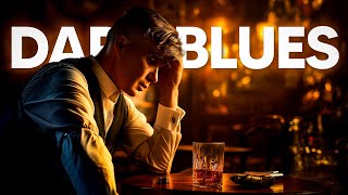 Dark Bar Blues | Music for Men Who Feel Too Much 🌙