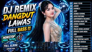 DJ Dangdut Remix Full Bass 2026 🎵 BANG TOYIB • JODOH • KARMILA | Lagu Paling Dicari
