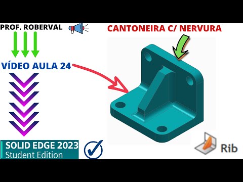 AULA 24 - Exercício 17 _ Cantoneira com Nervura (Rib) no Solid Edge 2023